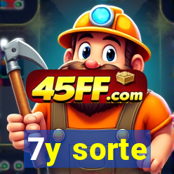 7y sorte